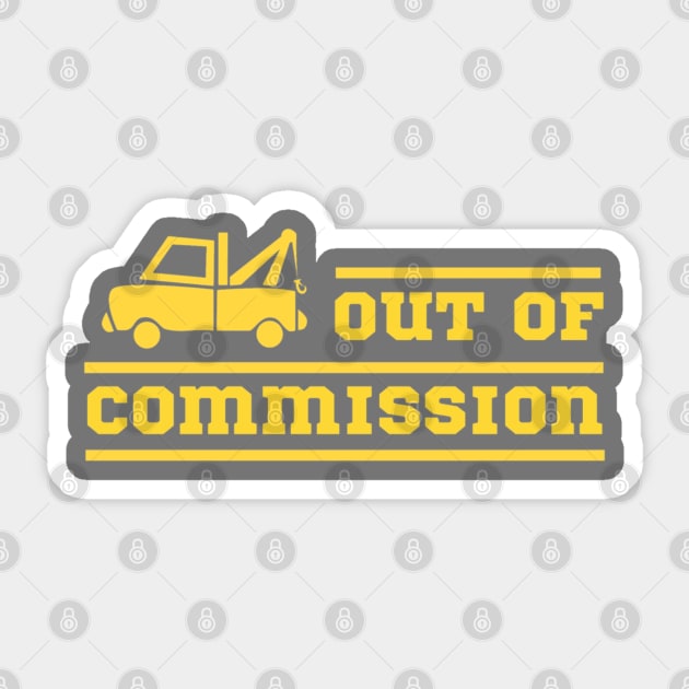 Out Of Commission Sticker by Emma Lorraine Aspen